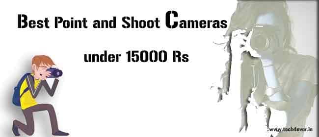 best cameras under 15000 Rs