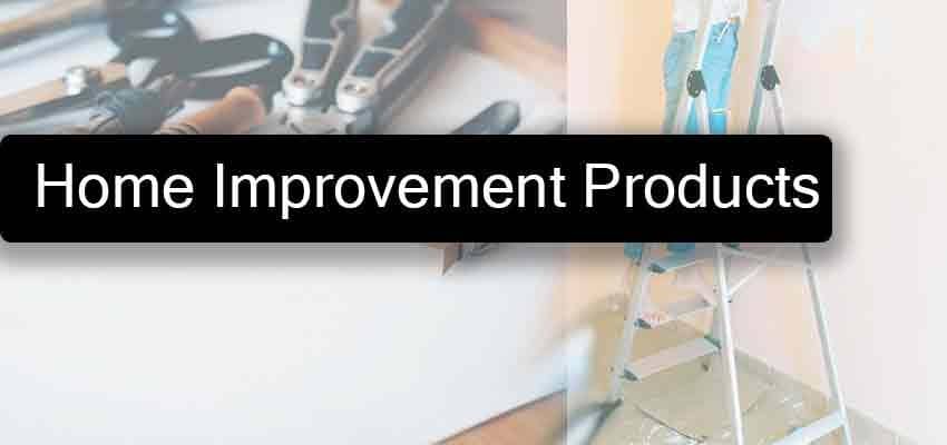 Home Improvement Products