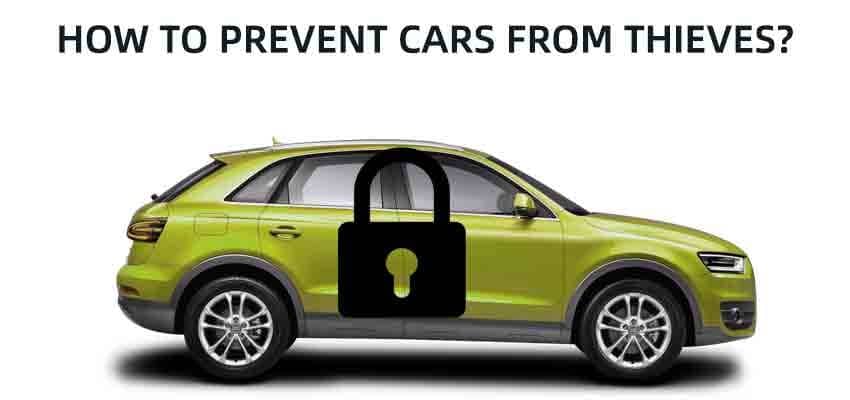 How to prevent cars from thieves?