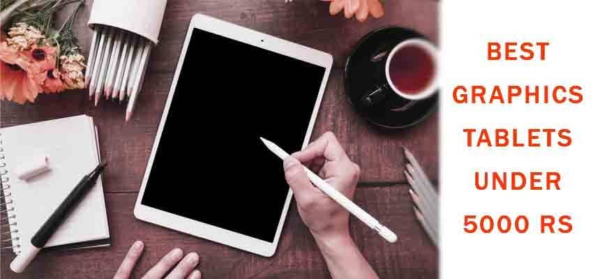 The Best Graphics Tablets Under 5000 Rs Available on Amazon Best Graphics Tablets Under 5000 Rs